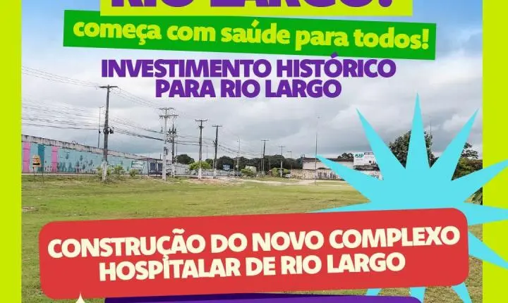 Prefeito Pedro Carlos anuncia nesta sexta-feira (4) parceria para construção de Complexo Hospitalar em Rio Largo